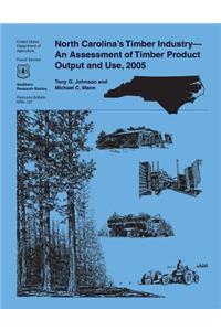 North Carolina's Timber Industry-An Assessment of Timber Product Output and Use, 2005