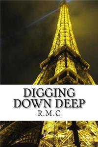 Digging Down Deep