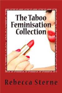 The Taboo Feminisation Collection