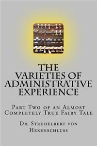 Varieties of Administrative Experience