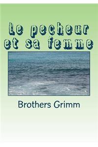 Le pecheur et sa femme