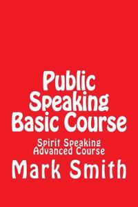 Public Speaking Basic Course