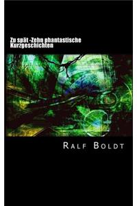 Zu spät