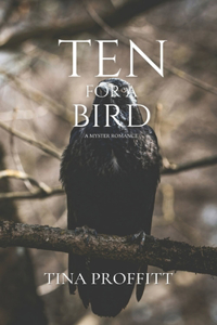 Ten for a Bird