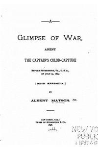 A Glimpse of War, Anent the Captain's Color-capture