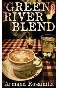Green River Blend