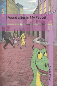 I Found a Ses in My Faucet