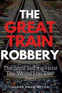 The Great Train Robbery