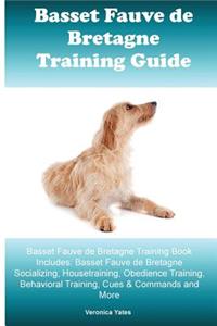 Basset Fauve de Bretagne Training Guide Basset Fauve de Bretagne Training Book Includes