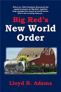 Big Red's New World Order