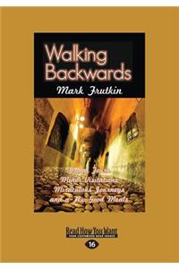 Walking Backwards
