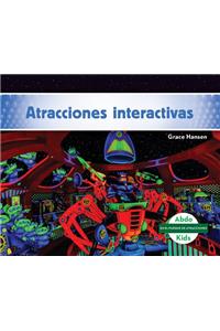 Atracciones Interactivas / Interactive Rides