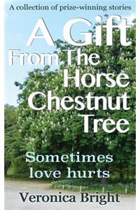 Gift From The Horse Chestnut Tree