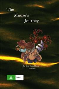 The Mouse's Journey Volume 4