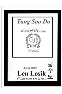 Tang Soo Do Book of Hyungs Volume II