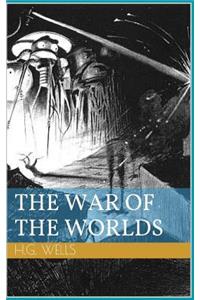 The War of the Worlds (Illustrated)