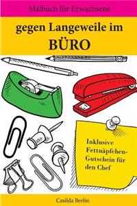 Gegen Langeweile im Büro