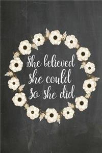 Chalkboard Journal - She Believed She Could So She Did (Cream)