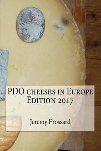 Pdo Cheeses in Europe 2017