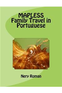MAPLESS Family Travel in Portuguese