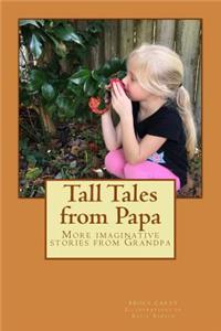 Tall Tales from Papa