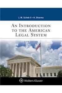 An Introduction to the American Legal System