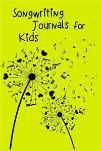 Songwriting Journals For Kids: Blank Journal Notebook To Write In