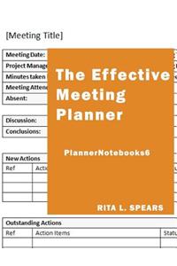 The Effective Meeting Planner