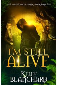 I'm Still Alive