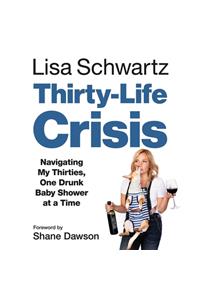Thirty-Life Crisis Lib/E