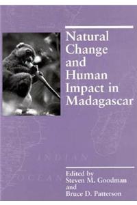 Natural Change and Human Impact in Madagascar