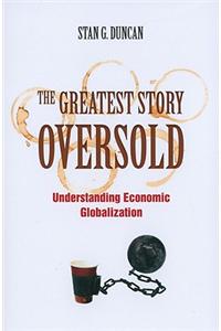 The Greatest Story Oversold