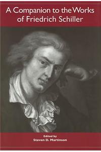 A Companion to the Works of Friedrich Schiller