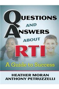 Questions & Answers About RTI