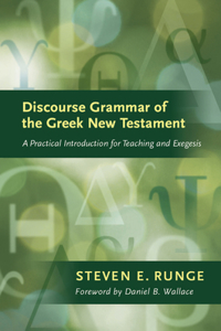 Discourse Grammar of the Greek New Testament