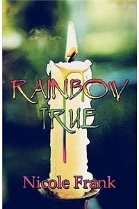 Rainbow True
