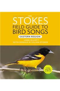 Stokes Field Guide to Bird Songs: Eastern Region