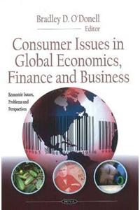 Consumer Issues In Global Economics, Finance & Business