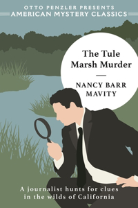 The Tule Marsh Murder