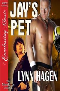 Jay's Pet (Siren Publishing Everlasting Classic Manlove)