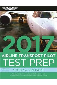 Airline Transport Pilot Test Prep 2017 Book and Tutorial Software Bundle: Study & Prepare: Pass Your Test and Know What Is Essential to Become a Safe,