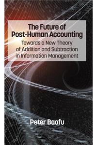 The Future of Post-Human Accounting