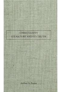 Christianity Its Nature and Its Truth
