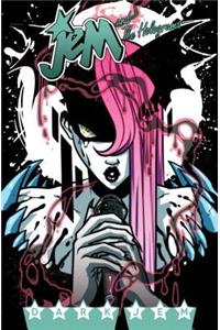 Jem and the Holograms, Vol. 3: Dark Jem