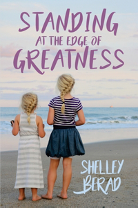 Standing at the Edge of Greatness