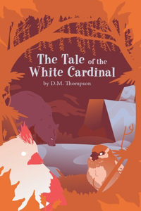 Tale of the White Cardinal