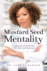 Mustard Seed Mentality