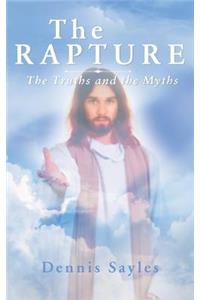 The Rapture: The Truths and the Myths