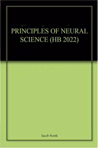 PRINCIPLES OF NEURAL SCIENCE (HB 2022)