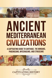 Ancient Mediterranean Civilizations